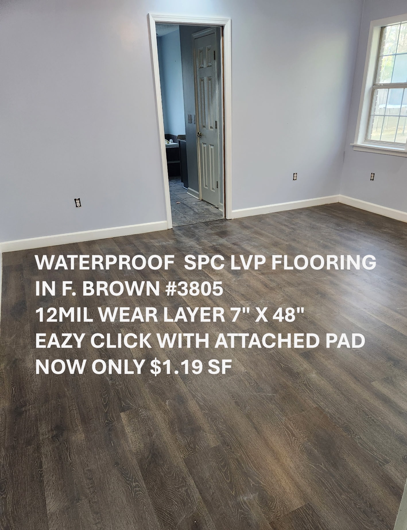 Special buy on this 12mil click w/pad LVP in F. Brown