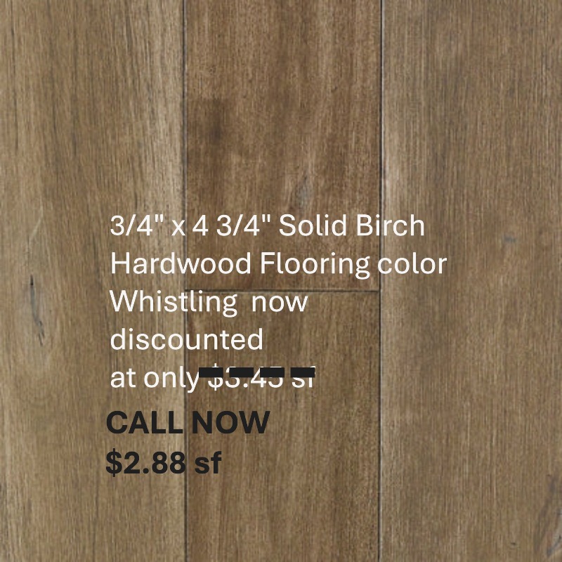 Solid Hardwwood special color Whistling Birch 3/4 x 4 3/4"